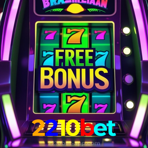 2210bet：Entre na ação! Aposte nas slots e conquiste grandes vitórias!