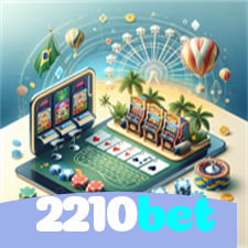 2210bet：Em nosso cassino online, sua sorte vai brilhar! Aposte e vença!