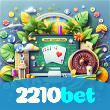 2210bet：Divirta-se com blackjack, poker e apostas ao vivo em futebol no cassino online!