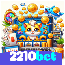 2210bet：Jogue nas melhores slots e leve para casa prêmios sensacionais!
