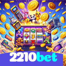 2210bet：O melhor cassino para você jogar slots e apostar no futebol online!