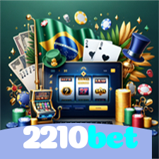 2210bet：Onde sua sorte encontra o melhor cassino online e as apostas no futebol!