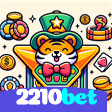 2210bet：A diversão está garantida! Aposte nas melhores slots agora!
