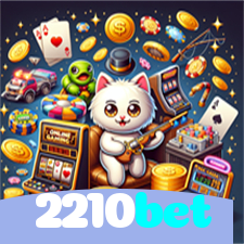 2210bet:Jogue poker como um profissional e vença agora mesmo!