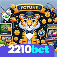 2210bet：Jogue no cassino mais confiável com apostas em futebol e jogos emocionantes!