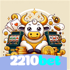 2210bet:A sorte está ao seu lado em slots, poker e apostas esportivas online!