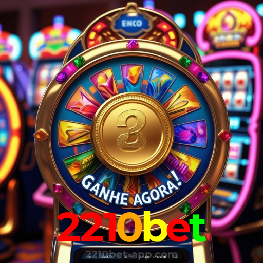 2210bet:Jogue nas melhores slots e vença o jackpot agora mesmo!