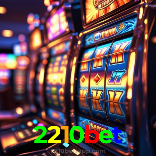 2210bet：Onde a diversão nunca para: apostas no futebol e jogos de cassino!